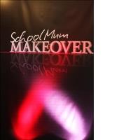 School Mum Makeover